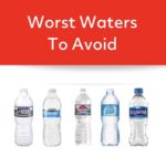Worst Waters to drink